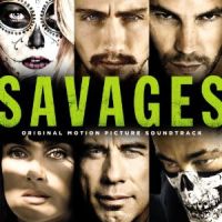 Savages - Soundtrack